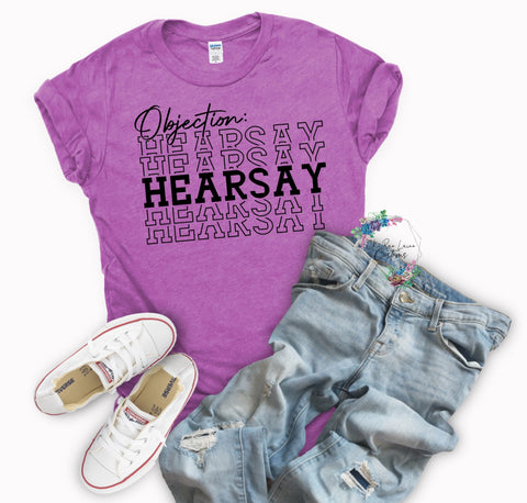 Objection! Hearsay. Tee